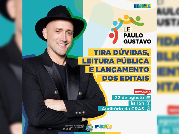 LEI PAULO GUSTAVO - TIRA DÚVIDAS, LEITURA PÚBLICA E LANÇAMENTO DOS EDITAIS