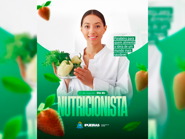 31 DE AGOSTO DIA DO NUTRICIONISTA