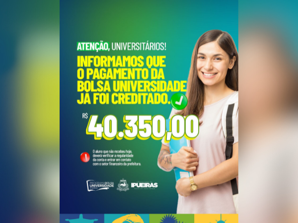 PAGAMENTO DO PROGRAMA BOLSA UNIVERSIDADE